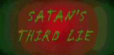 Satan's third lie